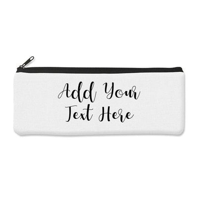 Add Your Own Message Pencil Case - Large